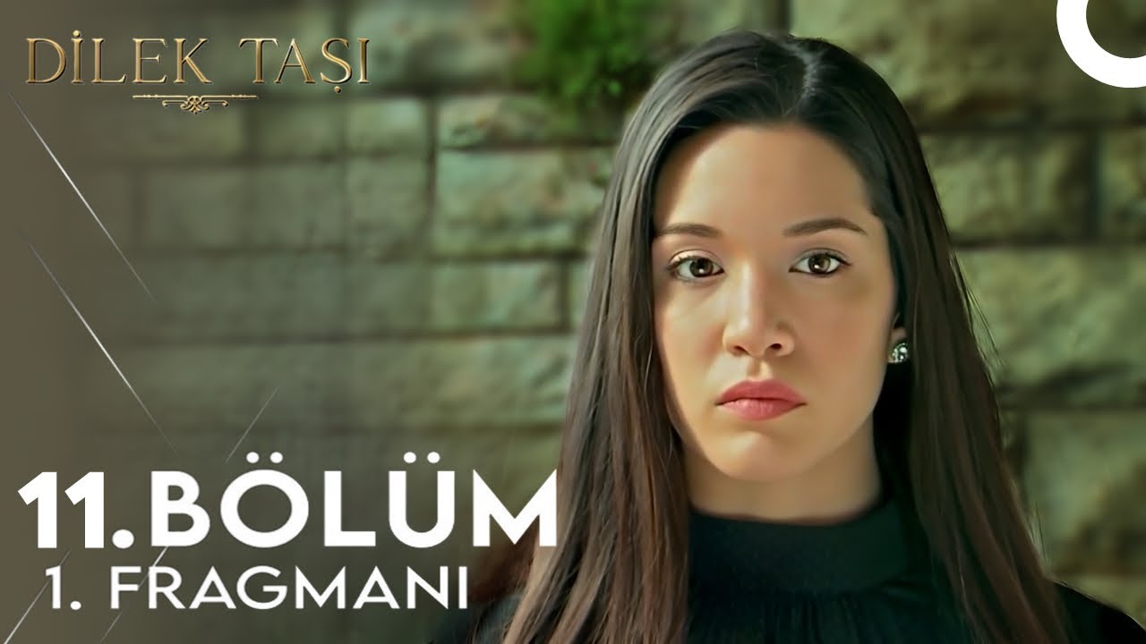 Dilek Taşı 11.Bölüm Fragmanı