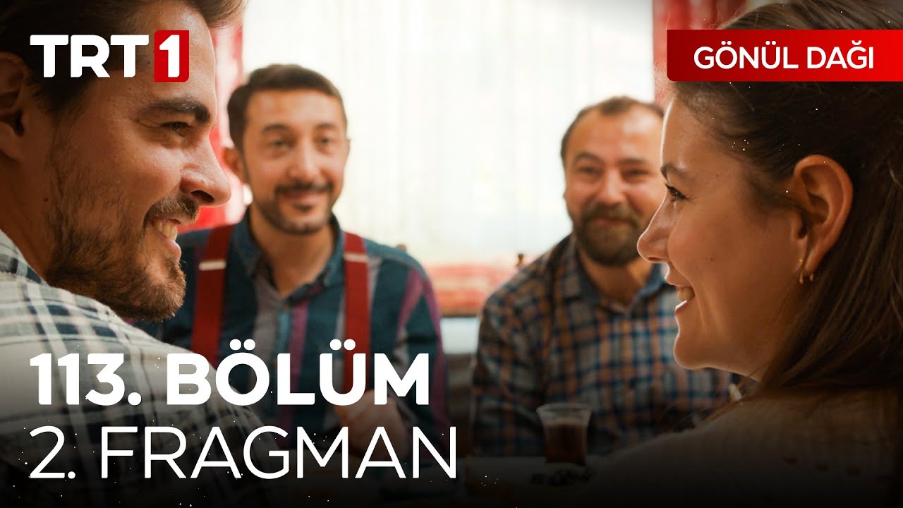 Gönül Dağı 113.Bölüm 2.Fragmanı