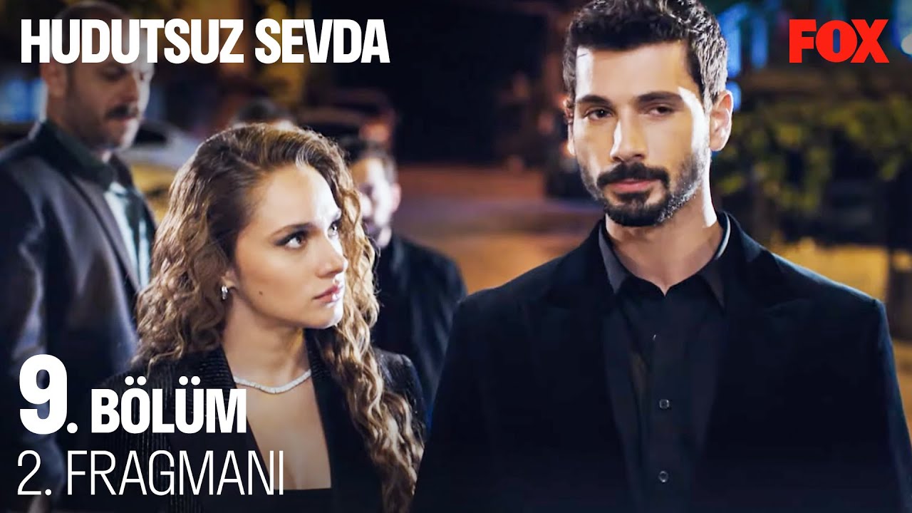 Hudutsuz Sevda 9.Bölüm 2.Fragmanı