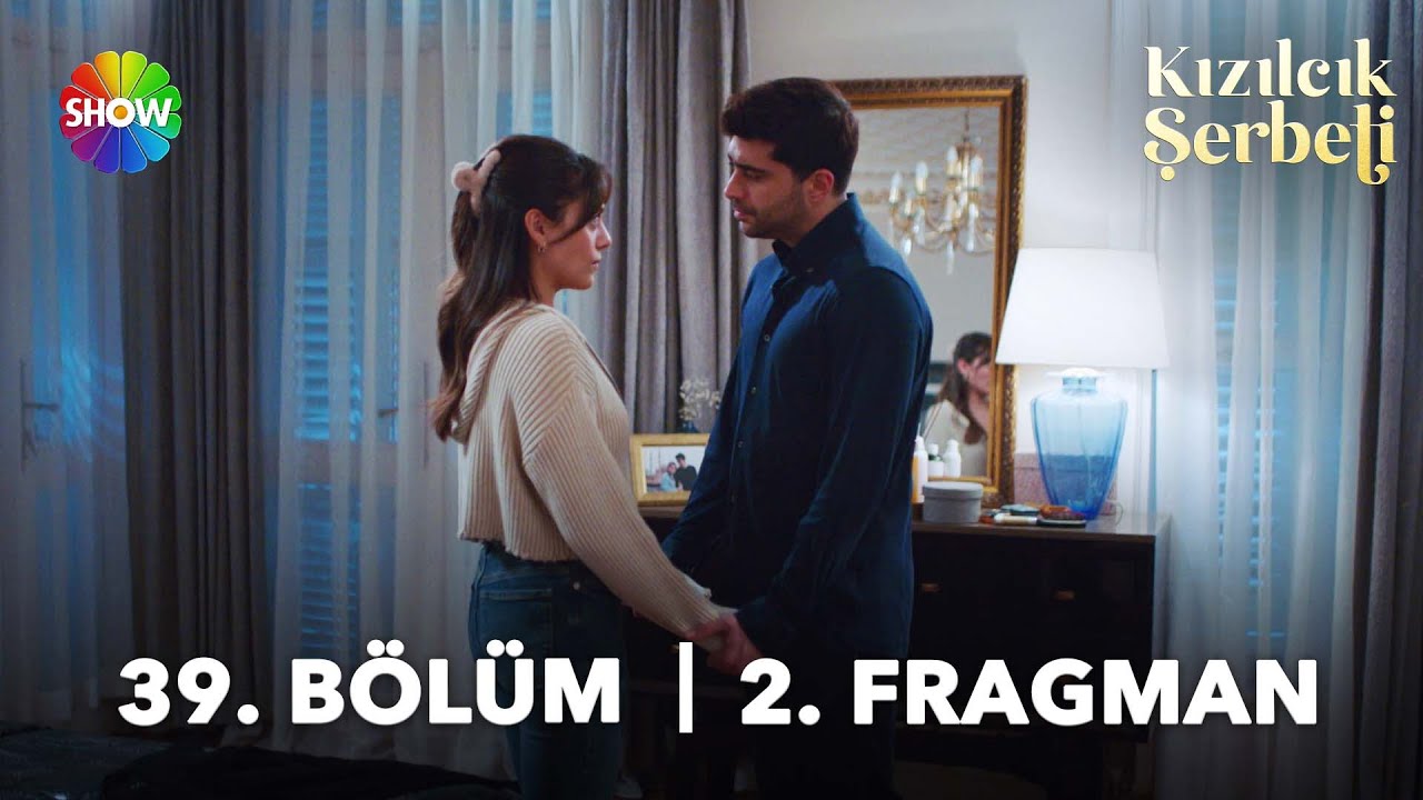 Kızılcık Şerbeti 39.Bölüm 2.Fragmanı