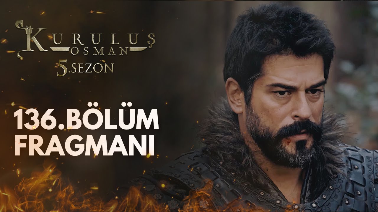 Kuruluş Osman 136.Bölüm Fragmanı