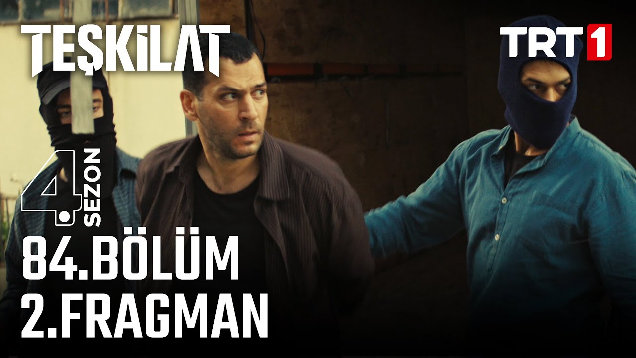 Teşkilat 84.Bölüm 2.Fragmanı