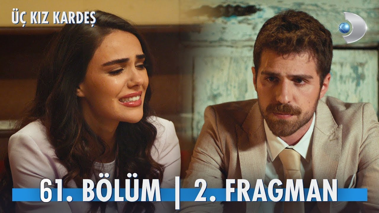 Üç Kız Kardeş 61.Bölüm 2.Fragmanı