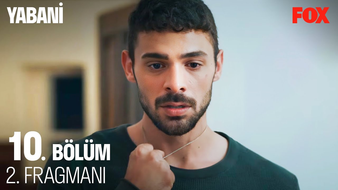 Yabani 10. Bölüm 2. Fragmanı