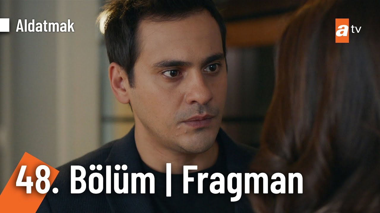 Aldatmak 48.Bölüm Fragmanı