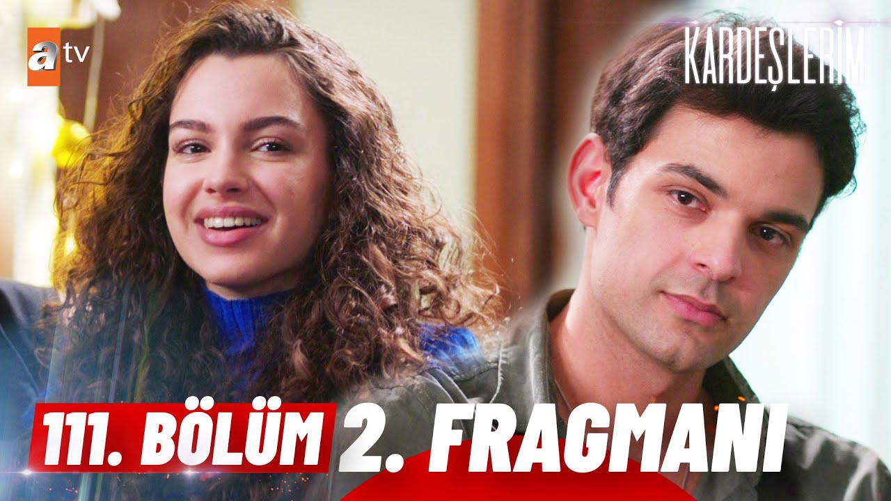 Kardeşlerim 111.Bölüm 2.Fragmanı