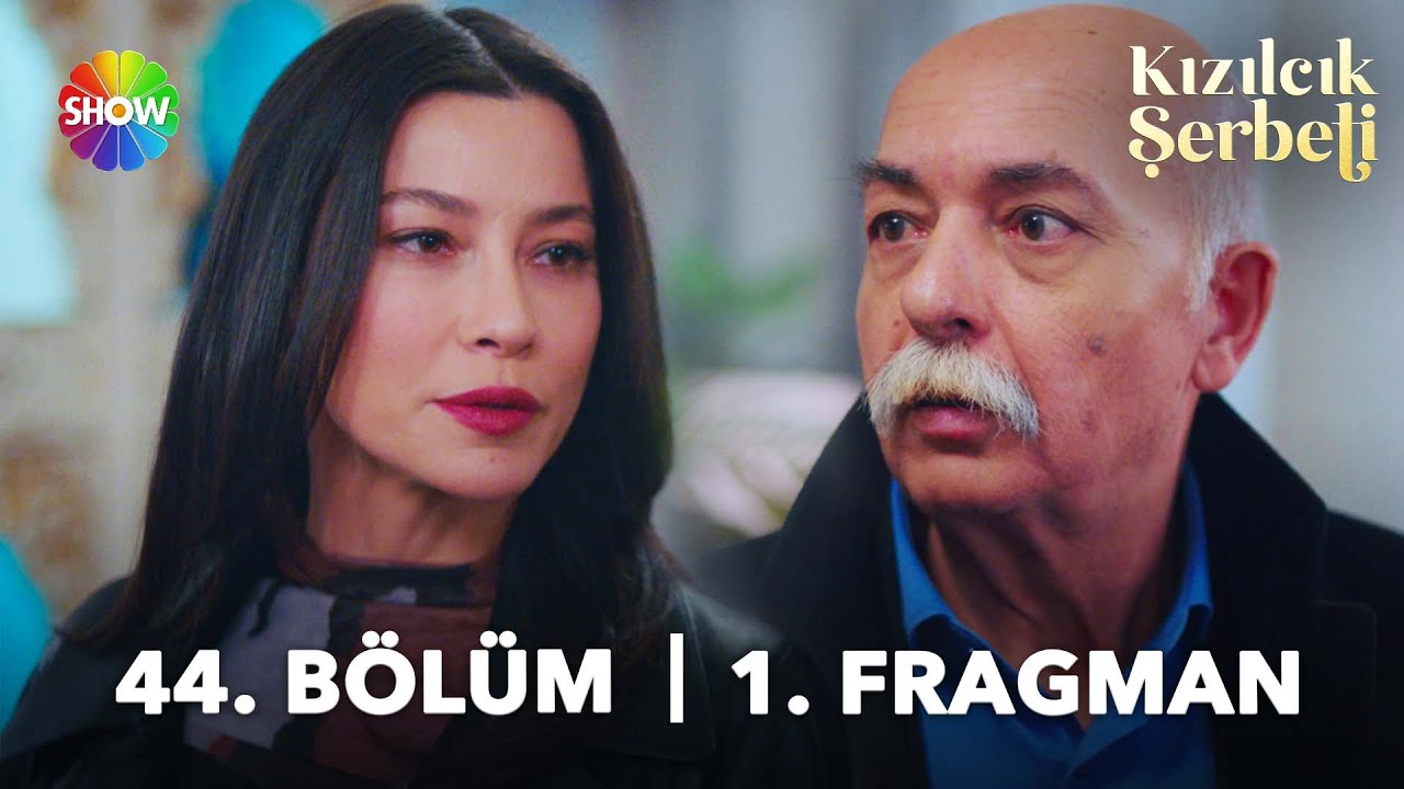 Kızılcık Şerbeti 44.Bölüm Fragmanı