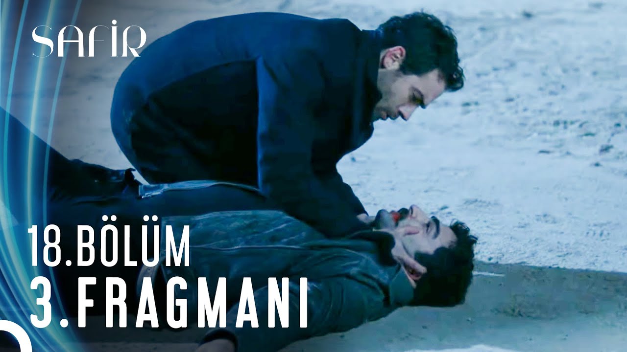 Safir 18.Bölüm 3.Fragmanı