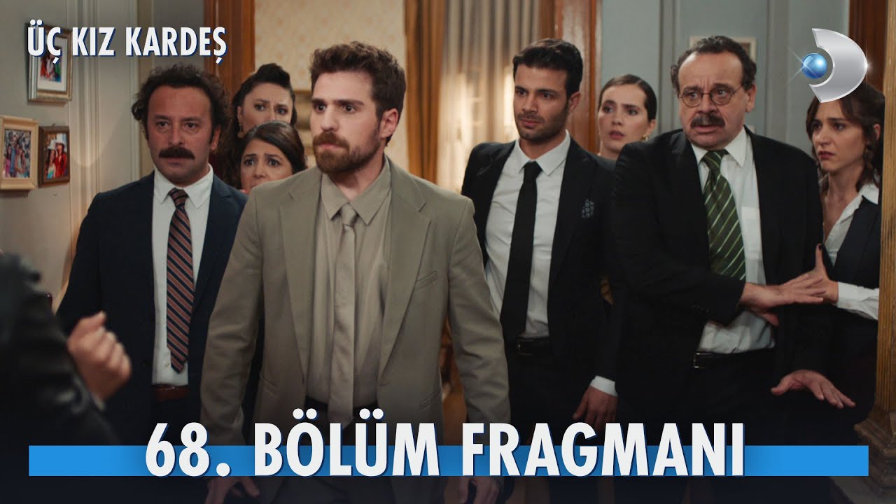 Üç Kız Kardeş 68.Bölüm Fragmanı