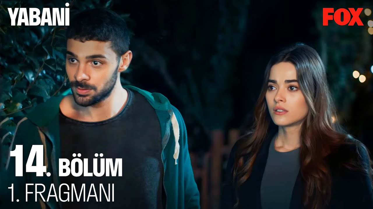 Yabani 14. Bölüm Fragmanı