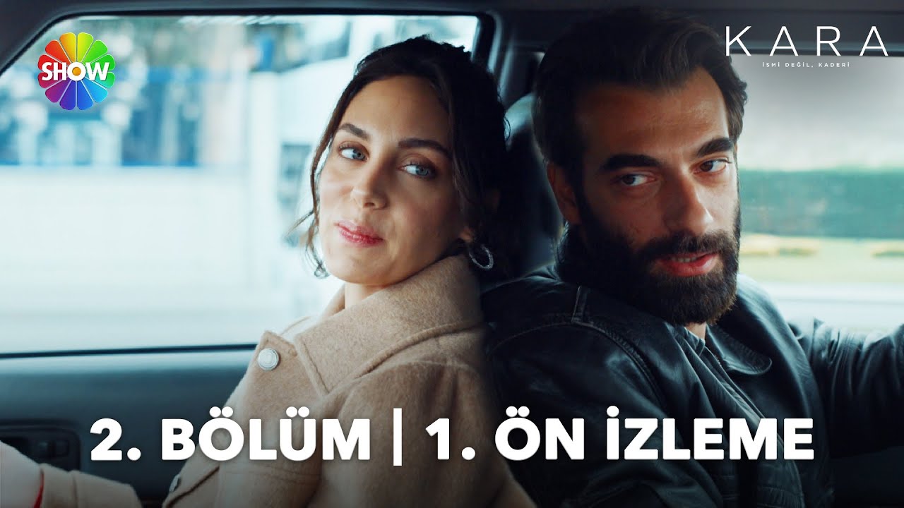 Kara 2.Bölüm Ön İzleme