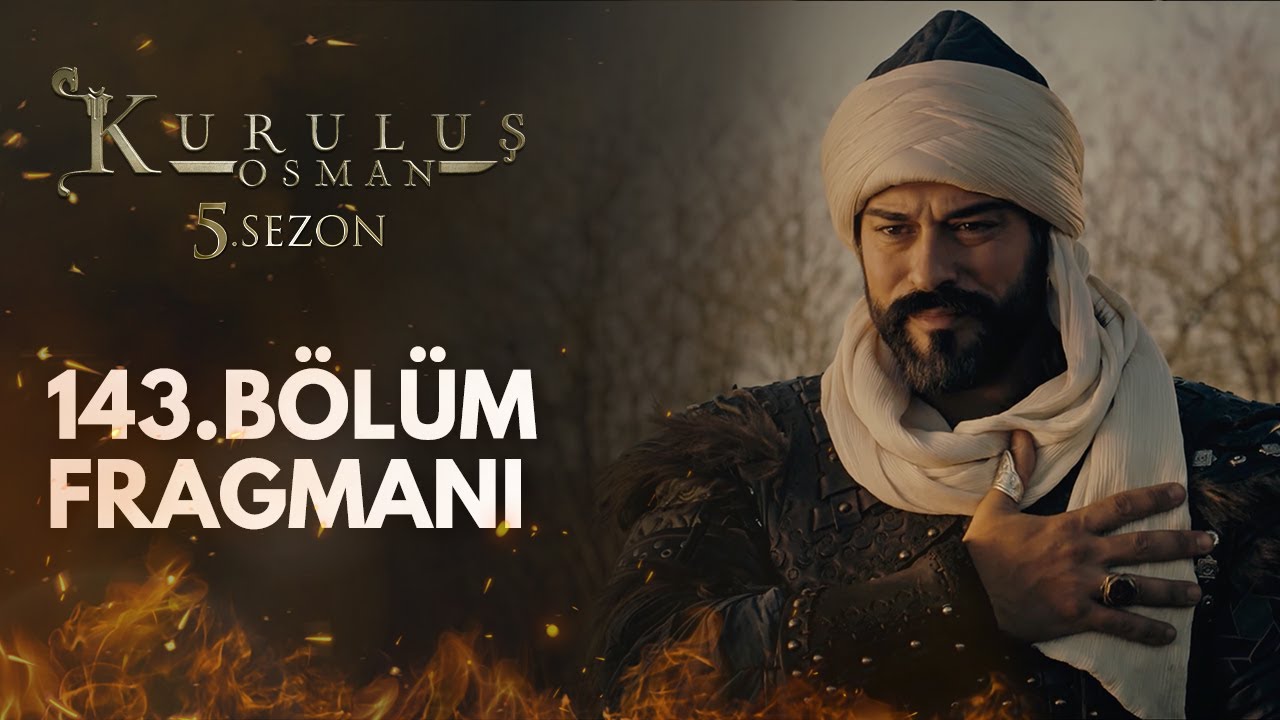 Kuruluş Osman 143.Bölüm Fragmanı