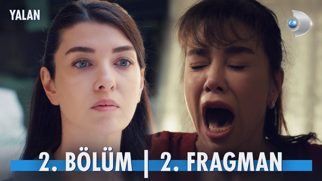 Yalan 2.Bölüm 2.Fragmanı