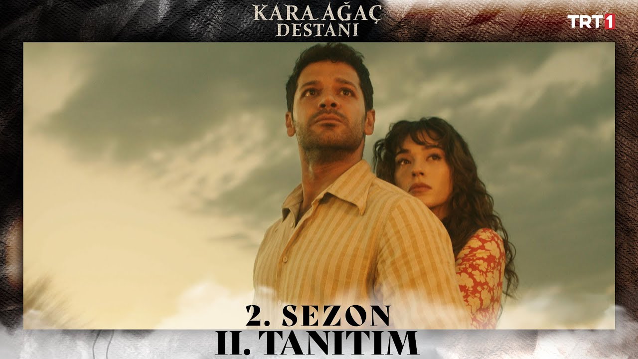 Kara Ağaç Destanı 2.Sezon 2.Fragmanı
