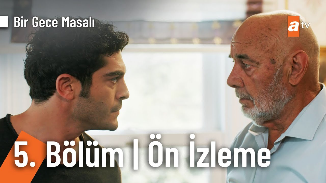 Bir Gece Masalı 5.Bölüm Önizleme