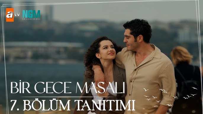 Bir Gece Masalı 7.Bölüm Fragmanı
