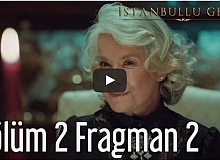 İstanbullu Gelin 2. Bölüm 2. Fragman
