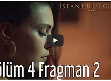 İstanbullu Gelin 4. Bölüm 2. Fragman