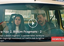 Kara Yazı 2. Bölüm 2. Fragmanı