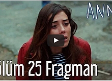 Anne 25. Bölüm Fragman