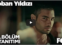 Çoban Yıldızı 8. Bölüm Fragmanı