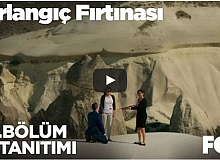 Kırlangıç Fırtınası 7. Bölüm 2. Fragman