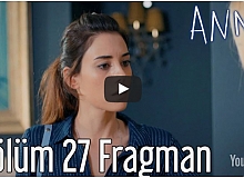 Anne 27. Bölüm Fragman