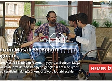 Bodrum Masalı 35. Bölüm Fragmanı