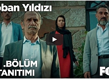 Çoban Yıldızı 11. Bölüm Fragmanı