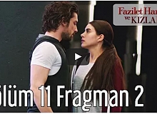 Fazilet Hanım ve Kızları 11. Bölüm 2. Fragman