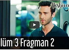 Ateşböceği 3. Bölüm 2. Fragman