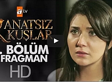 Kanatsız Kuşlar 7. Bölüm 2. Fragmanı