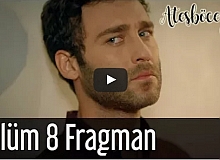 Ateşböceği 8. Bölüm Fragman