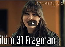 İstanbullu Gelin 31. Bölüm Fragman
