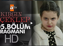 Kırgın Çiçekler 105. Bölüm Fragman