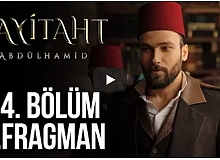Payitaht Abdülhamid 34. Bölüm Fragman