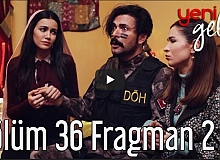 Yeni Gelin 36. Bölüm 2. Fragman