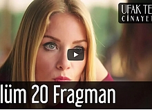 Ufak Tefek Cinayetler 20. Bölüm Fragman