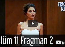 Erkenci Kuş 11.Bölüm 2.Fragman