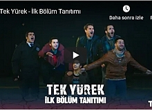 Tek Yürek 1. Bölüm Fragmanı