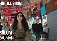 Ferhat ile Şirin 1. Bölüm Fragmanı