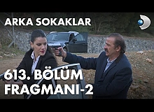 Arka Sokaklar 613.Bölüm 2. Fragmanı