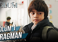 Oğlum 1.Bölüm Fragmanı