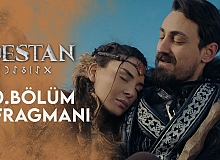 Destan 10.Bölüm 2. Fragmanı