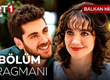 Balkan Ninnisi 1. Bölüm Fragmanı