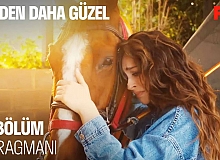 Senden Daha Güzel 2.Bölüm 2.Fragmanı