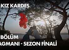 Üç Kız Kardeş 16.Bölüm Fragmanı (Sezon Finali)