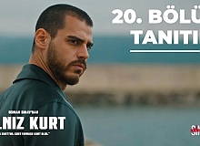 Yalnız Kurt 20.Bölüm Fragmanı (Sezon Finali)