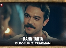 Kara Tahta 13.Bölüm 2.Fragmanı