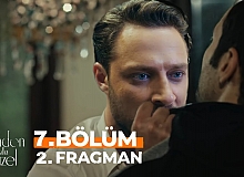 Senden Daha Güzel 7.Bölüm 2.Fragmanı